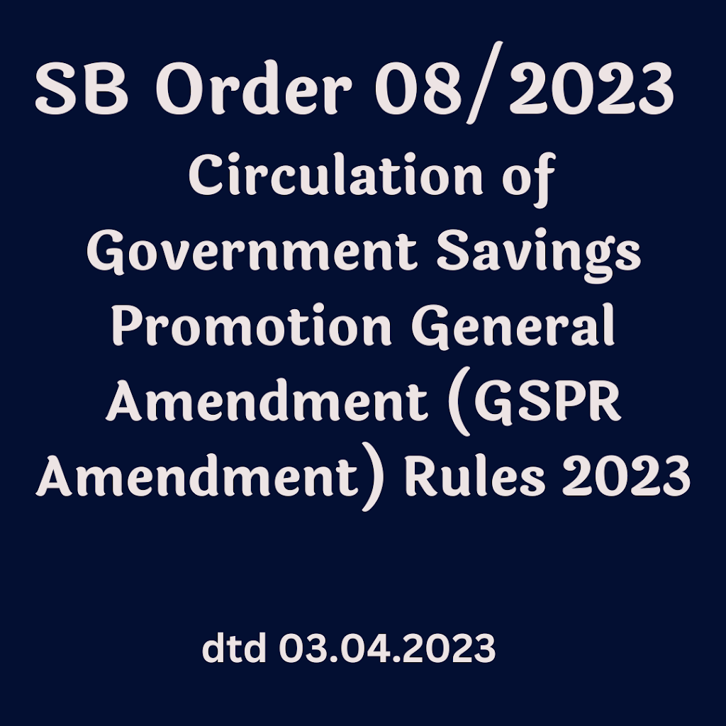 SB Order 08/2023 Circulation of Government Savings Promotion General